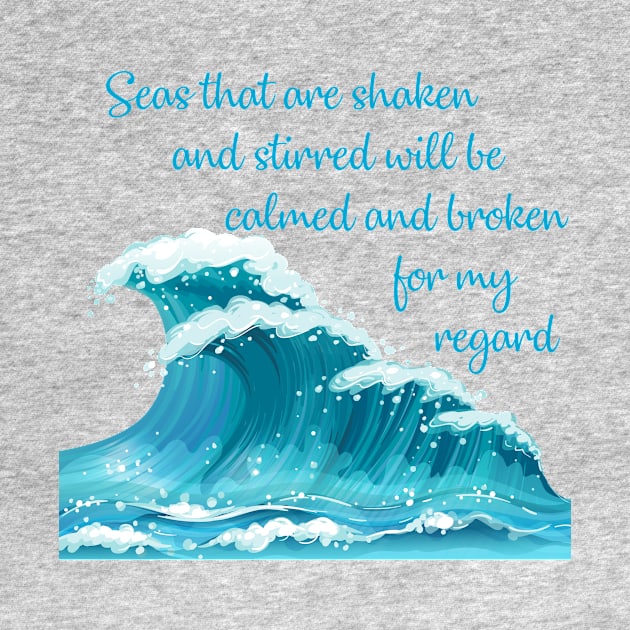 Seas that are shaken and stirred can be calmed and broken for my regard Bethel "It is well" Lyrics WEAR YOUR WORSHIP Christian design by Mummy_Designs